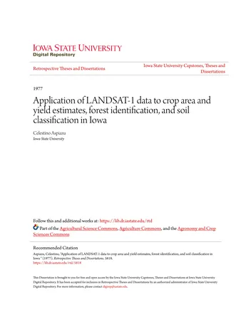 Más sobre Aplicación de Datos de Landsat-1 para Estimaciones de Área de Cultivo y Rendimiento, Identificación de Bosques y Clasificación de Suelos.